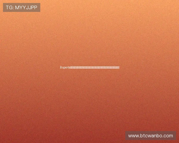 B sports在线官网为用户提供安全稳定的体育竞猜环境,保障每一次投注的公平公正 B sports在线官网为用户提供安全稳定的体育竞猜环境,保障每一次投注的公平公正